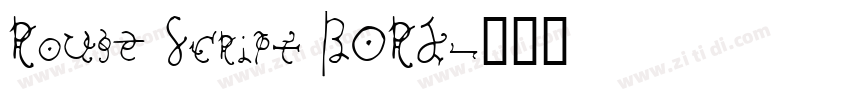 Rouge Script BORD字体转换